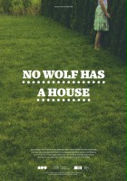 plakat filmu No Wolf Has a House
