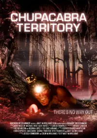 Plakat filmu Chupacabra Territory