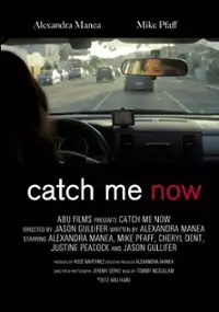 Plakat filmu Catch Me Now
