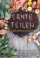 plakat filmu Ernte teilen - Anders Ackern f&uuml;r die Zukunft