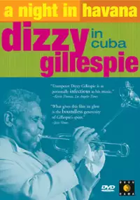 Plakat filmu A Night in Havana: Dizzy Gillespie in Cuba