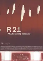 R21, czyli odrestaurowanie solidarności