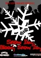 Rik Deskin / Snow Day, Bloody Snow Day