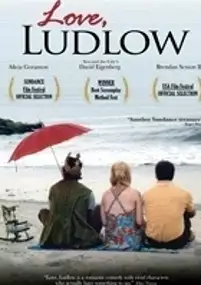 Plakat filmu Love, Ludlow