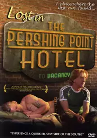 Plakat filmu Lost in the Pershing Point Hotel
