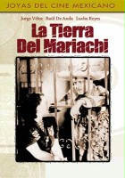 plakat filmu La Tierra del mariachi