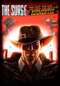 Plakat gry The Surge: The Good, the Bad and the Augmented