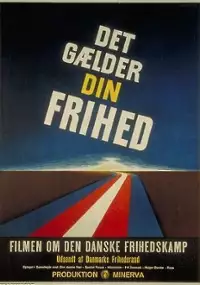 Plakat filmu Det Gælder din frihed