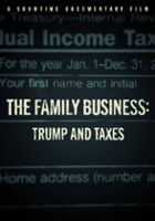 plakat filmu The Family Business: Trump and Taxes