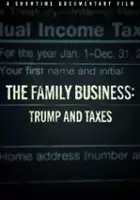 plakat filmu The Family Business: Trump and Taxes