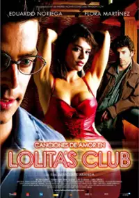 Plakat filmu Canciones de amor en Lolita's Club