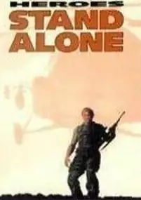 Plakat filmu Heroes Stand Alone