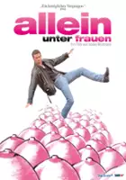 Arnulf Schumacher / Allein unter Frauen