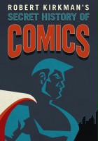 plakat filmu Robert Kirkman: Nieznana historia komiksu