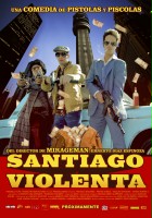 plakat filmu Santiago Violenta