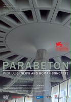 plakat filmu Parabeton - Pier Luigi Nervi und römischer Beton
