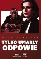 plakat filmu Tylko umarły odpowie