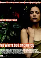 Tom Strnad / The White Dog Sacrifice