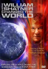 Plakat filmu How William Shatner Changed the World