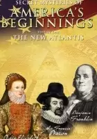 plakat filmu Secret Mysteries of America's Beginnings Volume 1: The New Atlantis