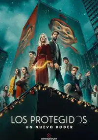 Plakat serialu Los Protegidos: Un nuevo poder