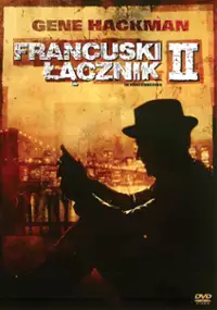 Plakat filmu Francuski łącznik 2