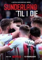 plakat - Sunderland aż po grób (2018)