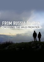 plakat filmu Od Rosji po Iran - przemierzając Kaukaz
