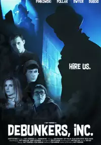 Plakat filmu Debunkers, Inc.