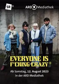 Plakat serialu Everyone Is F*cking Crazy