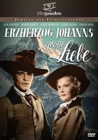 Plakat filmu Erzherzog Johanns große Liebe