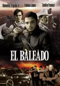 Plakat filmu El Baleado