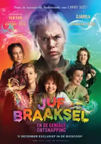 Plakat filmu Juf Braaksel en de Geniale Ontsnapping