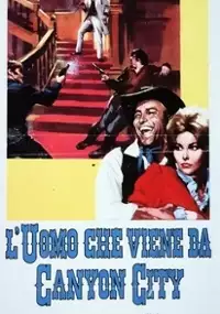 Plakat filmu L'uomo che viene da Canyon City
