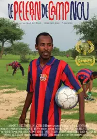 Plakat filmu Le Pèlerin de Camp Nou