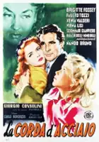 plakat filmu La Corda d'acciaio