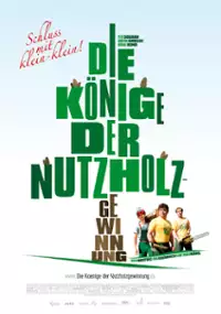 Plakat filmu Die Könige der Nutzholzgewinnung