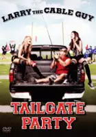 Ryan Polito / Larry the Cable Guy: Tailgate Party