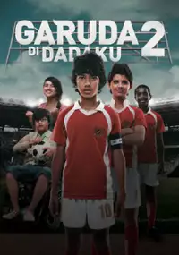 Plakat filmu Garuda di Dadaku 2