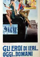 plakat filmu Gli Eroi di ieri, oggi, domani