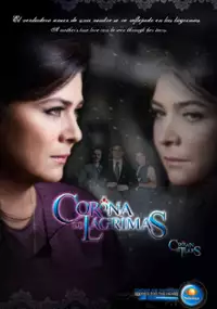 Plakat serialu Corona de l&aacute;grimas