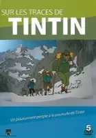 Florence Tran / Sur les traces de Tintin