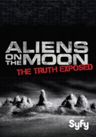 plakat filmu Aliens on the Moon: The Truth Exposed