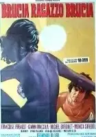 plakat filmu Brucia, ragazzo, brucia