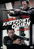 plakat filmu Krzyżowy ogień