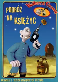 Plakat filmu Wallace i Gromit: Podr&oacute;ż na Księżyc