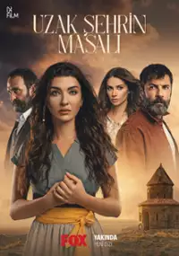 Plakat serialu Uzak Şehrin Masalı