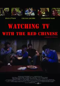 Plakat filmu Watching TV with the Red Chinese