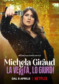 Plakat programu TV Michela Giraud: To prawda, przysięgam!