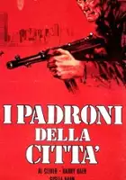 plakat filmu I padroni della citt&agrave;
